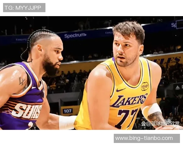 明日对决湖人太阳队伤病情况更新布克和狄龙出战成疑杰伦格林缺席 明日对决湖人太阳队伤病情况更新布克和狄龙出战成疑杰伦格林缺席