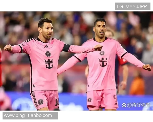 梅西苏亚雷斯布斯克茨齐出战迈阿密国际对阵芝加哥火焰首发阵容揭晓